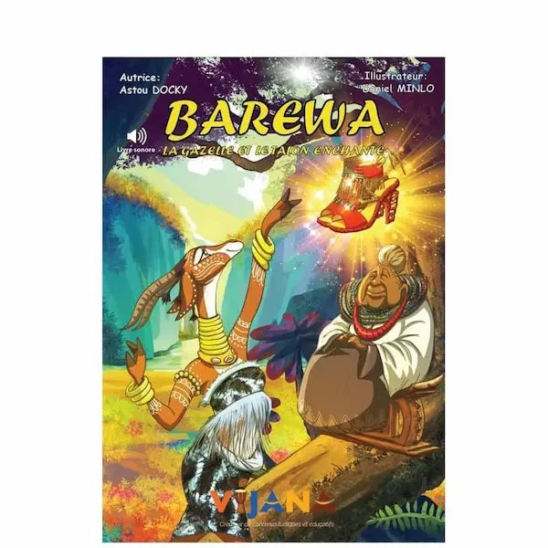 Barewa La Gazelle Et Le Talon Enchanté Livre Sonore - Vijana 2 Barewa La Gazelle Et Le Talon Enchanté Livre Sonore - Vijana